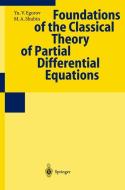 Foundations of the Classical Theory of Partial Differential Equations di Yu. V. Egorov, M. A. Shubin edito da Springer Berlin Heidelberg