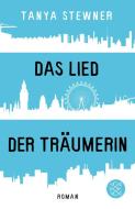 Stewner, T: Lied der Träumerin di Tanya Stewner edito da FISCHER Taschenbuch