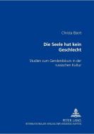 «Die Seele hat kein Geschlecht.» di Christa Ebert edito da Lang, Peter GmbH