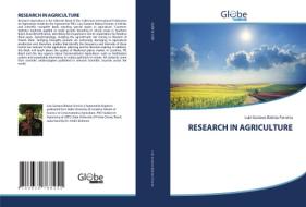 RESEARCH IN AGRICULTURE di Luiz Gustavo Batista Ferreira edito da GlobeEdit