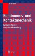 Kontinuums- und Kontaktmechanik di Kai Willner edito da Springer Berlin Heidelberg
