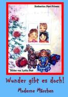 Wunder gibt es doch! di Katharina Fast-Friesen edito da Books on Demand