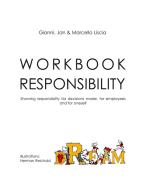 Workbook Responsibility di Gianni Liscia, Jan Liscia, Marcello Liscia edito da Books on Demand