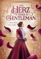 Das Herz eines Gentleman di Anna Jane Greenville edito da Books on Demand