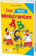 Das neue Ministranten-ABC di Georg Schwikart edito da Butzon U. Bercker GmbH