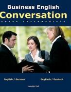 Business English Conversation di Alastair Hall edito da Books on Demand
