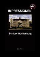 Schloss Buddenburg di S. Grimm edito da Books on Demand
