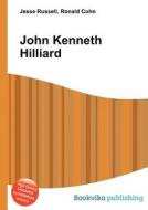 John Kenneth Hilliard edito da Book On Demand Ltd.