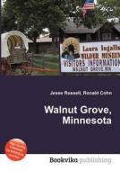Walnut Grove, Minnesota edito da Book On Demand Ltd.