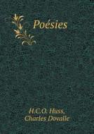 Poesies di H C O Huss, Charles Dovalle edito da Book On Demand Ltd.