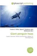 Giant Penguin Hoax edito da Betascript Publishing