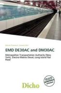 Emd De30ac And Dm30ac edito da Dicho