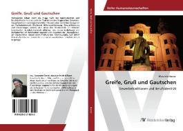 Greife, Gruß und Gautschen di Alexander Basnar edito da AV Akademikerverlag