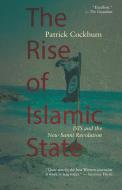 The Rise of Islamic State di Patrick Cockburn edito da LeftWord Books