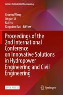 Proceedings of the 2nd International Conference on Innovative Solutions in Hydropower Engineering and Civil Engineering edito da SPRINGER NATURE