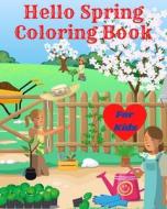Hello Spring Coloring Book for Kids di Sophia Caleb edito da Blurb