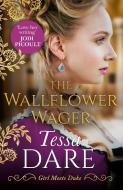 The Wallflower Wager di Tessa Dare edito da HarperCollins Publishers