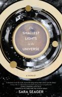 The Smallest Lights In The Universe di Sara Seager edito da Harpercollins Publishers