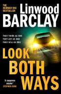 Look Both Ways di Linwood Barclay edito da HarperCollins Publishers