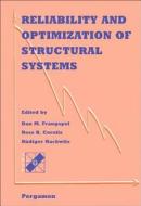 Reliability and Optimization of Structural Systems di D. M. Frangopol, R. B. Corotis, R. Rackwitz edito da PERGAMON PR