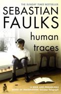 Human Traces di Sebastian Faulks edito da Vintage Publishing