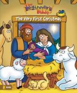 The Beginner's Bible The Very First Christmas edito da Zondervan