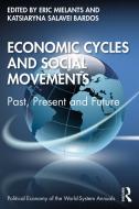 Economic Cycles And Social Movements edito da Taylor & Francis Ltd