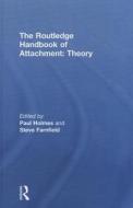 The Routledge Handbook of Attachment: Theory edito da Taylor & Francis Ltd