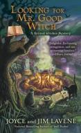 Looking for Mr. Good Witch di Joyce Lavene edito da BERKLEY BOOKS