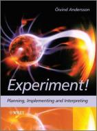 Experiment! di Oivind Andersson edito da Wiley-Blackwell