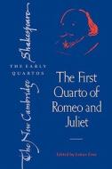 The First Quarto of Romeo and Juliet di William Shakespeare edito da Cambridge University Press