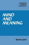 Mind and Meaning di B. F. Loar, Brian Loar edito da Cambridge University Press