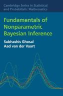 Fundamentals of Nonparametric Bayesian Inference di Subhashis Ghosal, Aad van der Vaart edito da Cambridge University Pr.