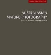 Australasian Nature Photography di South Australian Museum edito da CSIRO PUB