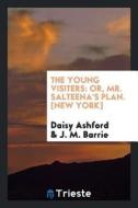 The Young Visiters; di Daisy Ashford edito da LIGHTNING SOURCE INC