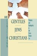 Gentiles, Jews, Christians di Hans Conzelmann edito da Fortress Press,U.S.