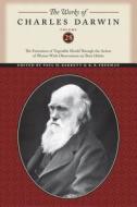 The Formation of Vegetable Mould Through the Action of Worms with Observations on Their Habits di Charles Darwin, John Marsden edito da New York University Press