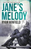 Jane's Melody di Ryan Winfield edito da BIRCH PAPER PR