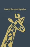 Internet Password Organizer: An Organizer for All Your Passwords with Table of Contents, 5.5x8.5 Inches di Annalise K. Thornton edito da INDEPENDENTLY PUBLISHED