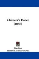 Chaucer's Boece (1886) di Boethius edito da Kessinger Publishing