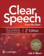 Clear Speech From The Start Student's Book With Integrated Digital Learning di Judy B. Gilbert edito da Cambridge University Press