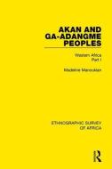 Akan and Ga-Adangme Peoples di Madeline Manoukian edito da Taylor & Francis Ltd