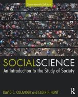 Social Science di David C. Colander, Elgin F. Hunt edito da Taylor & Francis Ltd
