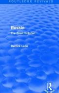 Ruskin di Derrick Leon edito da Taylor & Francis Ltd