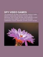 Spy Video Games: The Operative: No One L di Source Wikipedia edito da Books LLC, Wiki Series