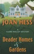 Deader Homes and Gardens di Joan Hess edito da Wheeler Publishing