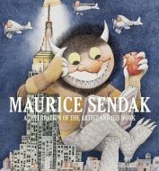 Maurice Sendak: A Celebration of the Artist and His Work di Justin G. Schiller, Dennis M. V. David edito da Abrams