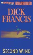 Second Wind di Dick Francis edito da Brilliance Corporation