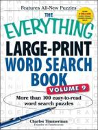 The Everything Large-Print Word Search Book, Volume 9 di Charles Timmerman edito da Adams Media Corporation