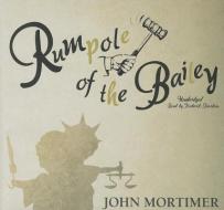 Rumpole of the Bailey di John Mortimer edito da Blackstone Audiobooks